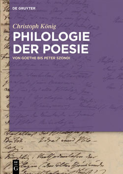 Philologie der Poesie von Koenig,  Christoph