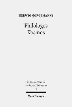 Philologos Kosmos von Baumbach,  Manuel, Görgemanns,  Herwig, Hirsch-Luipold,  Rainer