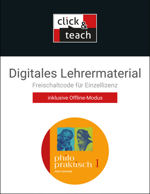 philopraktisch – Neue Ausgabe / philopraktisch click & teach 1 Box – neu von Knjasew,  Simone, Perraut-Wendland,  Stefanie, Peters,  Joerg, Peters,  Martina, Piehler,  Hannelore, Rolf,  Bernd, Wachter,  Veronika von