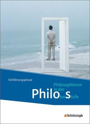 Philos – Philosophieren in der Oberstufe in Nordrhein-Westfalen u.a. – Neubearbeitung von Bekes,  Peter, Frederking,  Volker, Krommer,  Axel