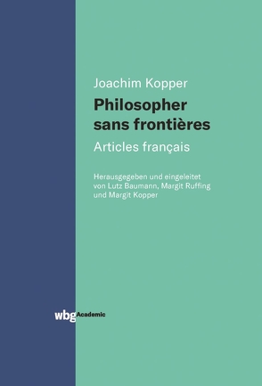 Philosopher sans frontières von Kopper,  Joachim