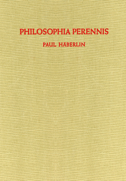 Philosophia Perennis von Häberlin,  Paul