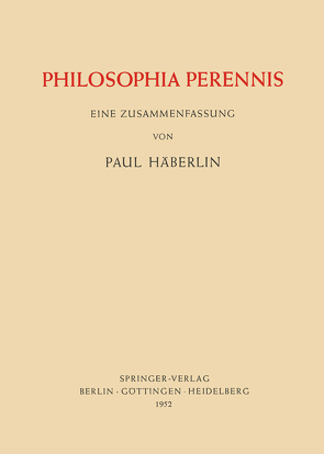 Philosophia Perennis von Häberlin,  Paul