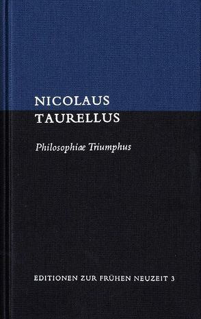 Philosophiae Triumphus von Taurellus,  Nicolaus, Wels,  Henrik