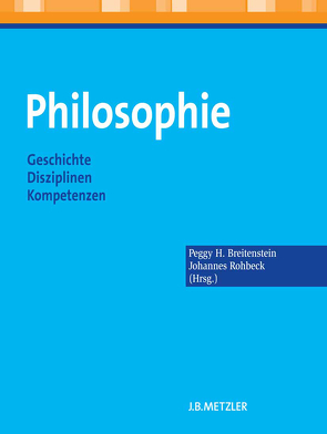 Philosophie von Breitenstein,  Peggy H, Rohbeck,  Johannes