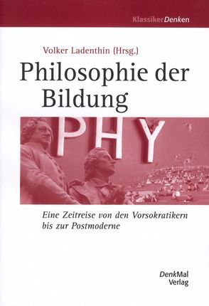 Philosophie der Bildung von Ladenthin,  Volker