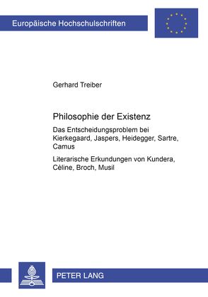 Philosophie der Existenz von Treiber,  Gerhard