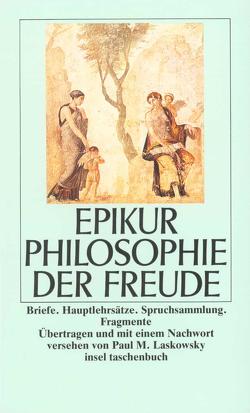 Philosophie der Freude von Epikur, Laskowsky,  Paul M.