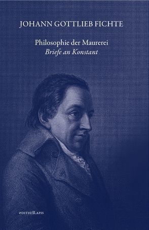 Philosophie der Maurerei von Fichte,  Johann Gottlieb, Zimmermann,  Thomas