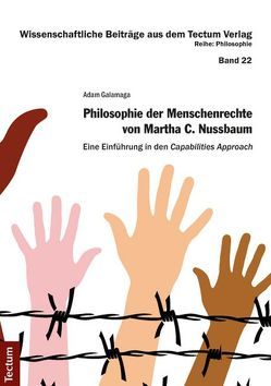 Philosophie der Menschenrechte von Martha C. Nussbaum von Galamaga,  Adam