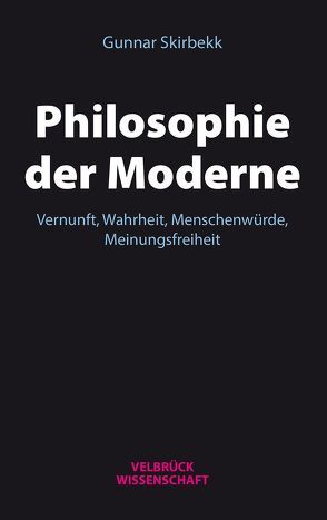 Philosophie der Moderne von Skirbekk,  Gunnar