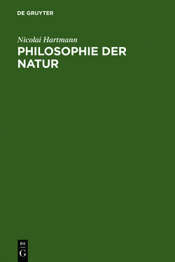 Philosophie der Natur von Hartmann,  Nicolai