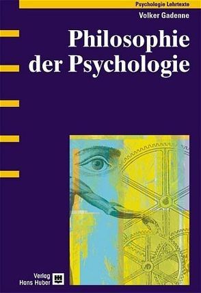 Philosophie der Psychologie von Gadenne,  Volker