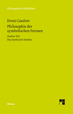 Philosophie der symbolischen Formen. Zweiter Teil von Cassirer,  Ernst, Recki,  Birgit, Rosenkranz,  Claus