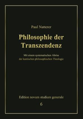 Philosophie der Transzendenz von Natterer,  Paul