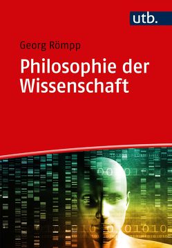 Philosophie der Wissenschaft von Römpp,  Georg