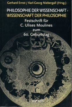 Philosophie der Wissenschaft – Wissenschaft der Philosophie von Ernst,  Gerhard, Niebergall,  Karl G