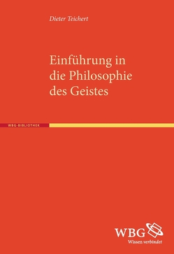 Philosophie des Geistes von Teichert,  Dieter