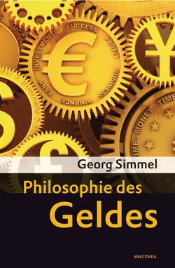 Philosophie des Geldes von Simmel,  Georg