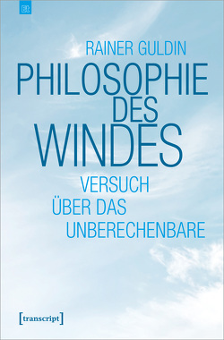Philosophie des Windes von Guldin,  Rainer