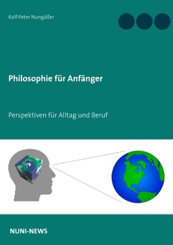 Philosophie für Anfänger von Nungäßer,  Ralf-Peter