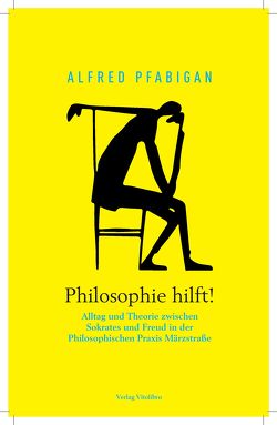 Philosophie hilft! von Pfabigan,  Alfred