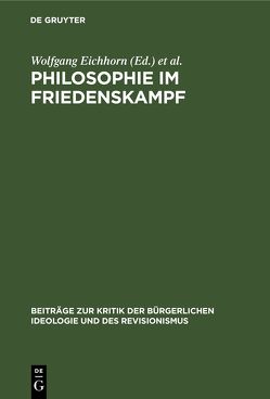Philosophie im Friedenskampf von Eichhorn,  Wolfgang, Schulze,  Hans