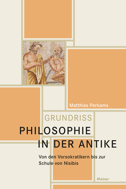 Philosophie in der Antike von Perkams,  Matthias