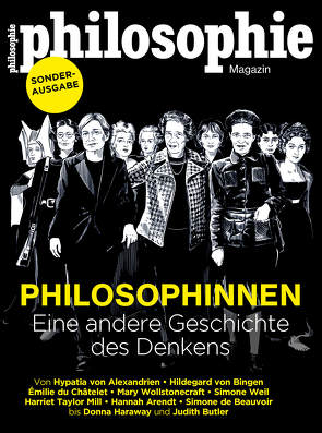 Philosophie Magazin Sonderausgabe „Philosophinnen“ von Moreau,  Anne-Sophie