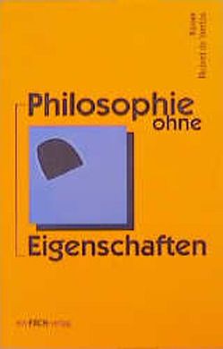 Philosophie ohne Eigenschaften von Fidora,  Alexander, Ventós,  Xavier R de
