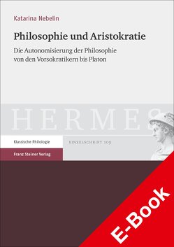 Philosophie und Aristokratie von Nebelin,  Katarina