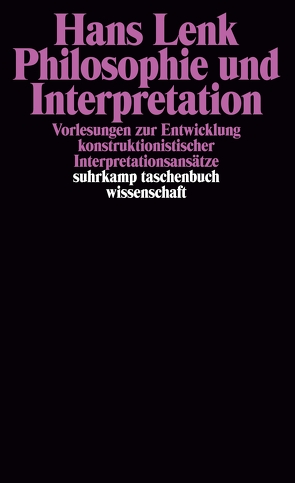 Philosophie und Interpretation von Kaleri,  Ekaterini, Lenk,  Hans