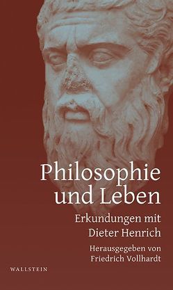 Philosophie und Leben von Vollhardt,  Friedrich
