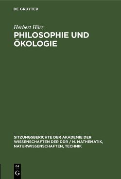 Philosophie und Ökologie von Hörz,  Herbert