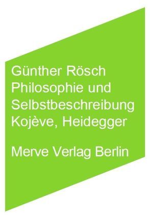 Philosophie und Selbstbeschreibung von Rösch,  Günther