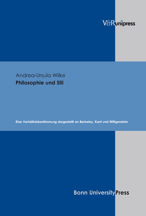 Philosophie und Stil von Wilke,  Andrea-Ursula