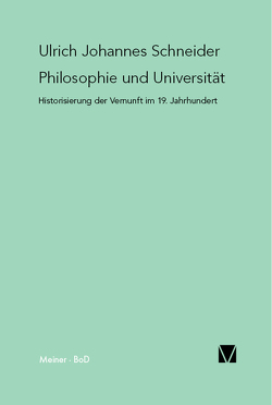 Philosophie und Universität von Schneider,  Ulrich Johannes