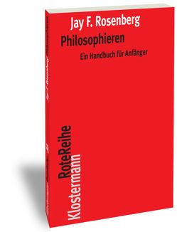 Philosophieren von Flickinger,  Brigitte, Rosenberg,  Jay F