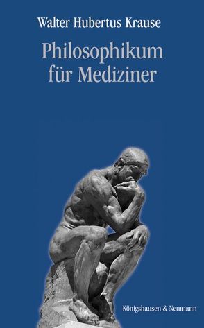 Philosophikum für Mediziner von Krause,  Walter Hubertus