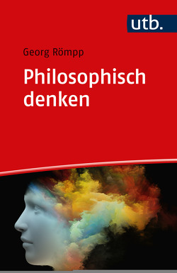 Philosophisch denken von Römpp,  Georg