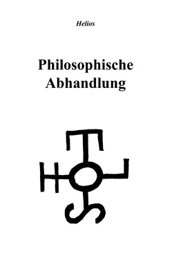 Philosophische Abhandlung von Helios