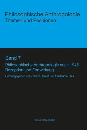 Philosophische Anthropologie nach 1945 von Plas,  Guillaume, Raulet,  Gérard