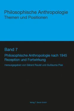 Philosophische Anthropologie nach 1945 von Plas,  Guillaume, Raulet,  Gérard