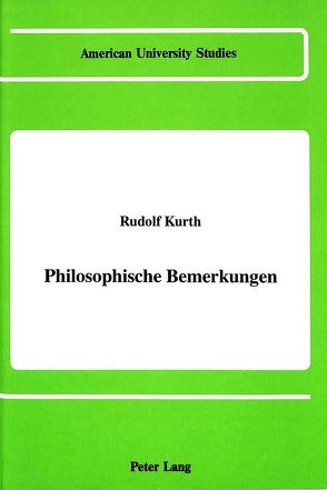 Philosophische Bemerkungen von Kurth,  Rudolf