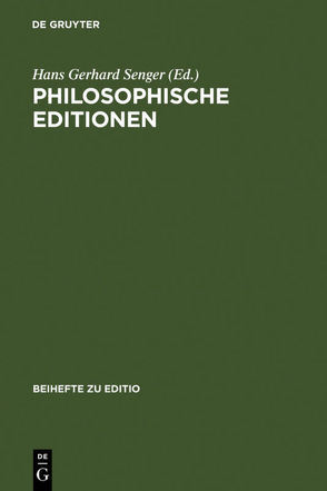 Philosophische Editionen von Senger,  Hans Gerhard