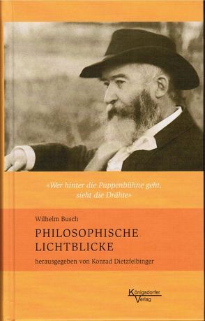 Philosophische Lichtblicke von Busch,  Wilhelm, Dietzfelbinger,  Konrad