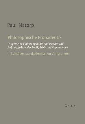 Philosophische Propädeutik von Natorp,  Paul