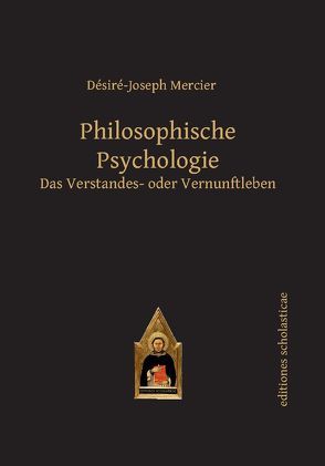 Philosophische Psychologie von Mercier,  Désiré-Joseph