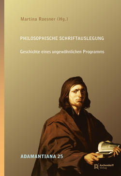 Philosophische Schriftauslegung von Roesner,  Martina