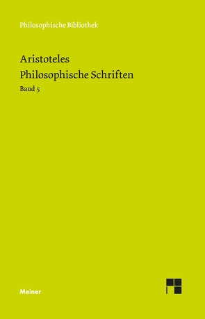Philosophische Schriften. Band 5 von Aristoteles, Bonitz,  Hermann, Seidl,  Horst